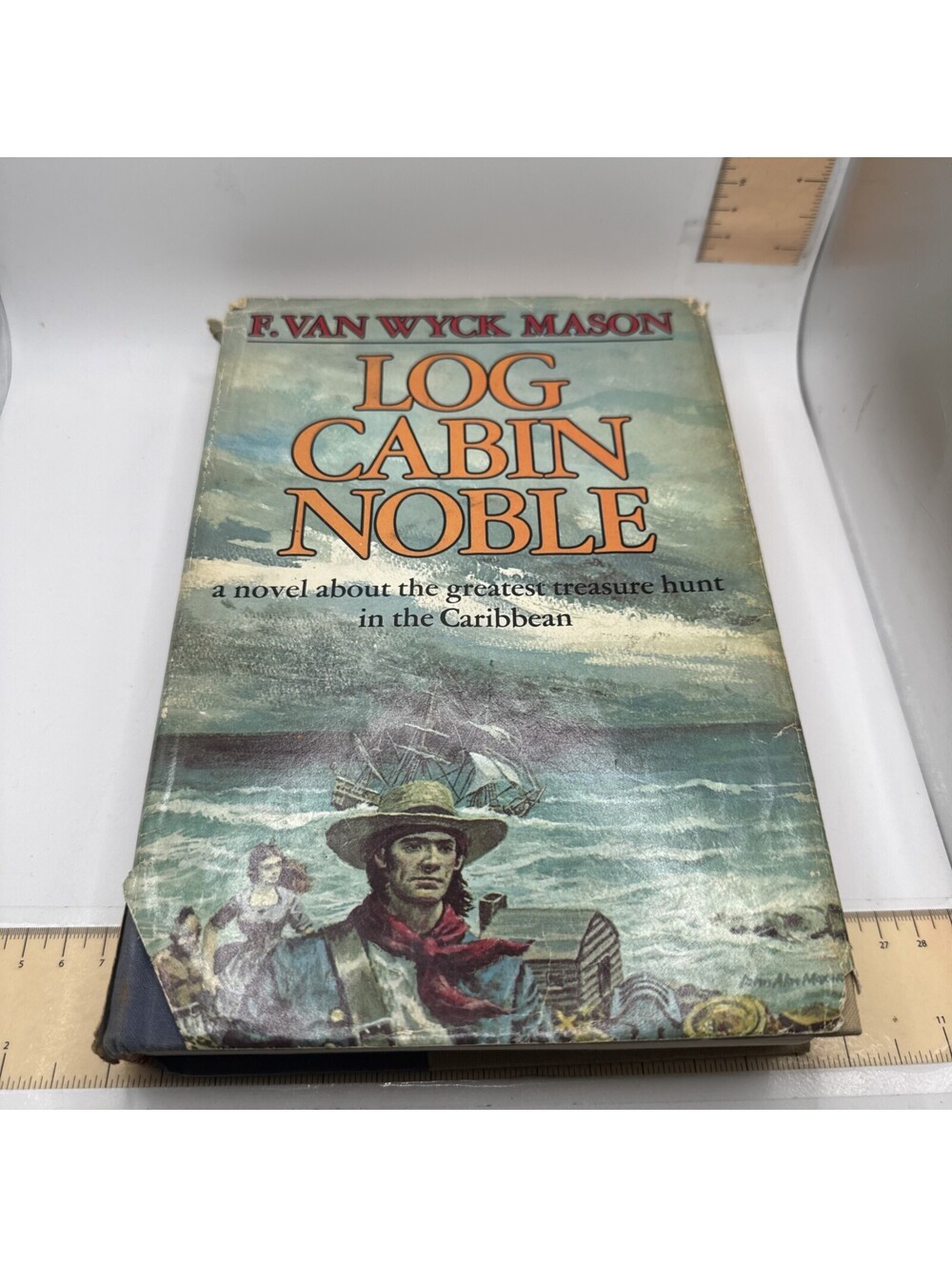 LOG CABIN NOBLE by F. Van Wyck Mason 1st Edition 1st Printing HC/DJ